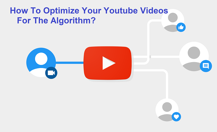 Optimize Your Youtube Videos For The Algorithm