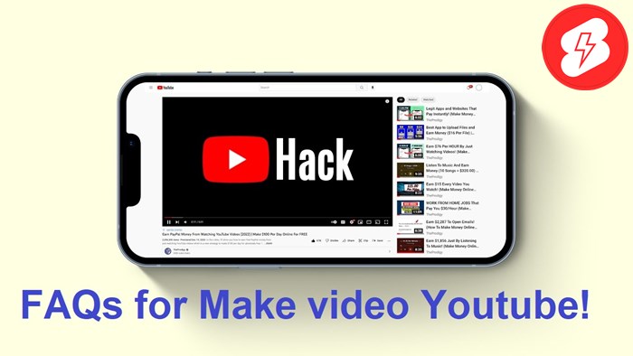 FAQs for Make video Youtube